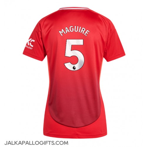 Manchester United Harry Maguire #5 Kotipaita Naiset 2024-25 Lyhythihainen